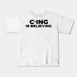 C-Ing Is Believing Programming Kids T-Shirt